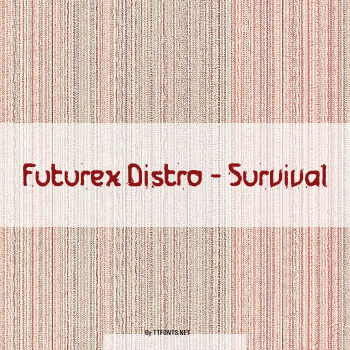 Futurex Distro - Survival example